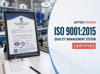 ISO 9001:2015 Certification Strengthens Quality Control at Apter Power