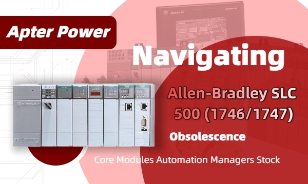 Navigating the Allen-Bradley SLC 500 (1746/1747) Obsolescence: Which Core Modules Should Automation Managers Stock Now?